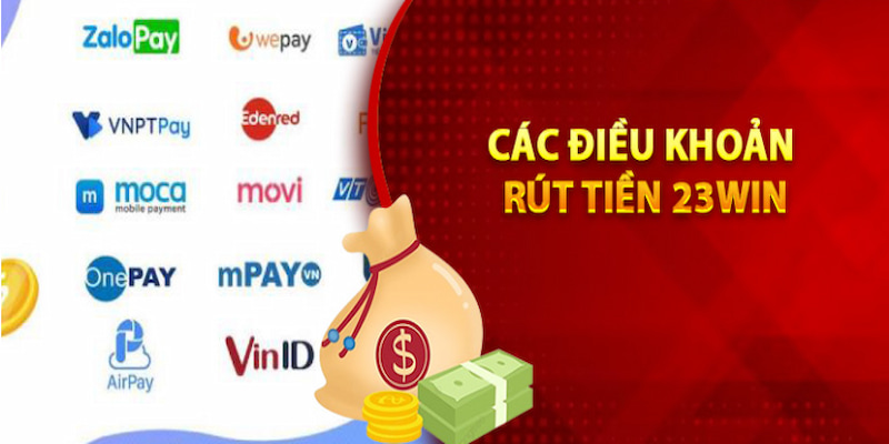 Khi phát sinh phí rút tiền 23win cần liên lạc nhà cái để được giải đáp